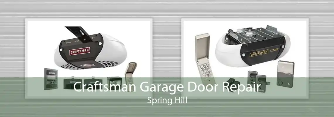 Craftsman Garage Door Repair Spring Hill