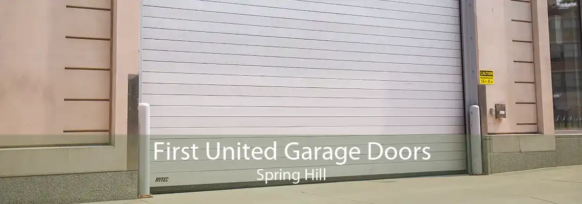 First United Garage Doors Spring Hill