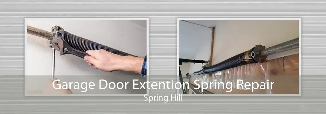Garage Door Extention Spring Repair Spring Hill