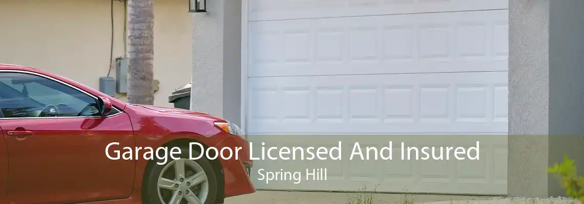 Garage Door Licensed And Insured Spring Hill