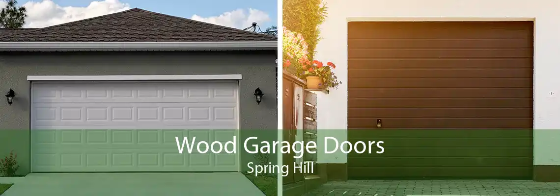 Wood Garage Doors Spring Hill